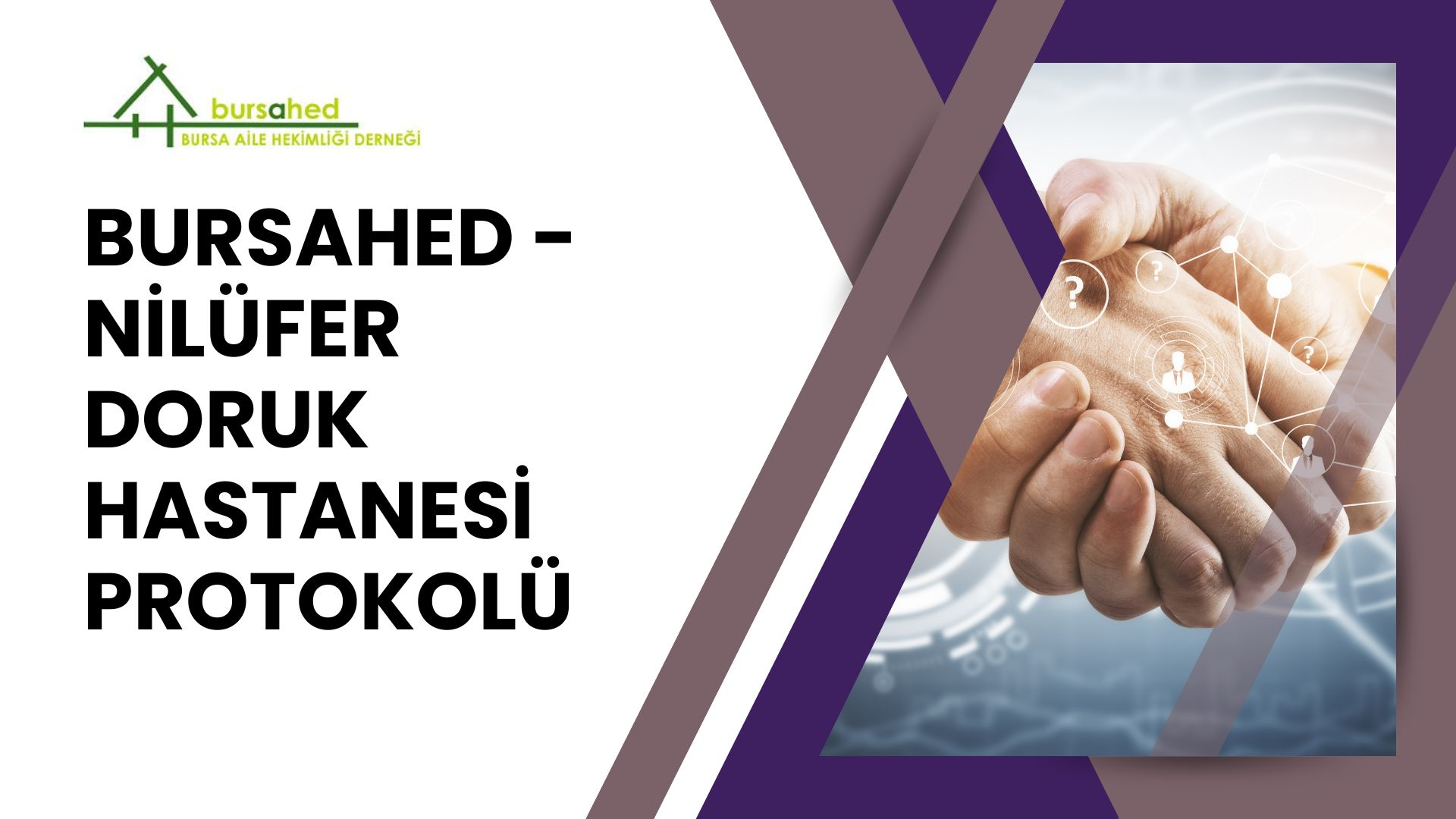 BURSAHED-NİLÜFER DORUK HASTENESİ ARASINDA PROTOKOL İMZALANMIŞTIR.