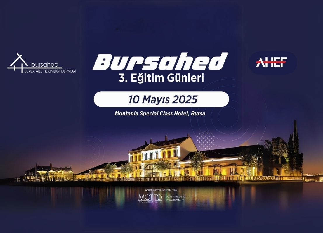 BURSAHED-3. Eğitim Günleri 10 Mayıs 2025 Montania Special Class Hotel