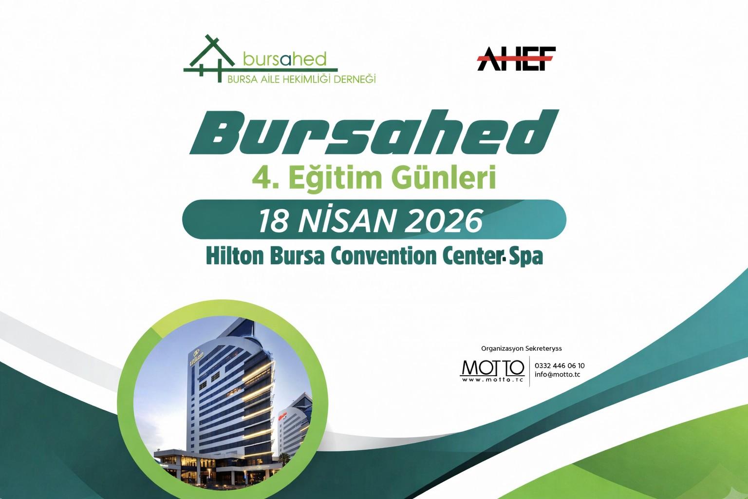 BURSAHED-4. Eğitim Günleri 18 Nisan 2026 Hilton Bursa Convention Center & Spa